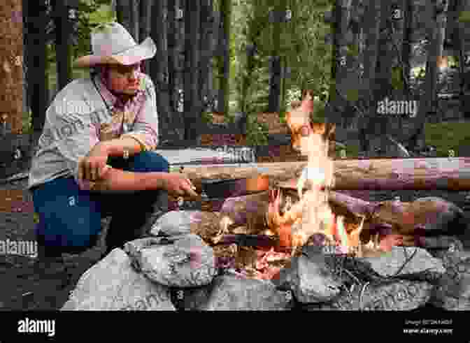 A Cowboy Cooking Over A Campfire In The Wild West A Taste Of Cowboy: Ranch Recipes And Tales From The Trail