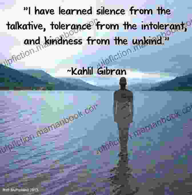 A Quote From Khalil Gibran About The Importance Of Silence A Soul Rediscovered: A Collection Of Spiritual Poetry Quotes And Affirmations
