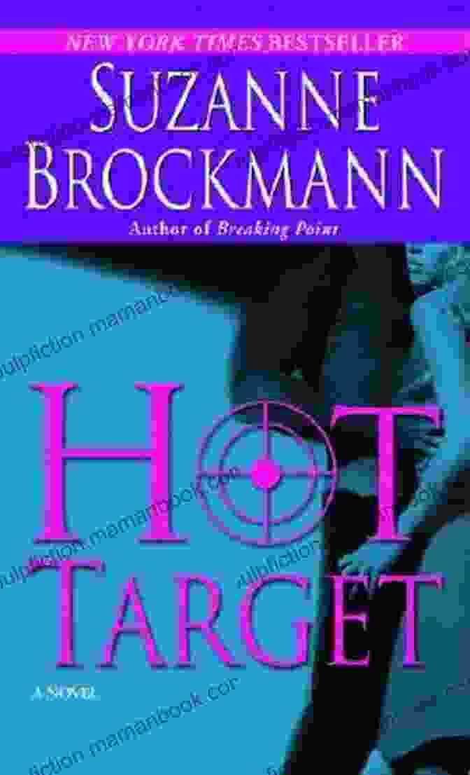A Striking Display Of Hot Target Novels, Their Covers Adorned With Vibrant Imagery That Captures The Essence Of The Series' Action And Romance. Hot Target (Troubleshooters 8) Suzanne Brockmann