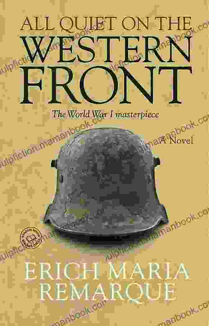 All Quiet On The Western Front By Erich Maria Remarque The Caine Mutiny: A Novel Of World War II