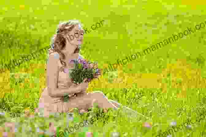 Image Of A Woman Sitting In A Field Of Wildflowers, Surrounded By Nature's Beauty And Tranquility. The Way Of The Fertile Soul: Ten Ancient Chinese Secrets To Tap Into A Woman S Creative Potential