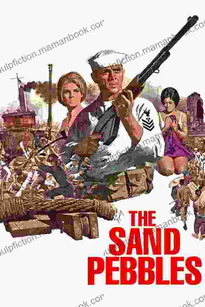 Movie Poster For The Sand Pebbles, Showing A US Navy Gunboat On The Yangtze River In China The Sand Pebbles Richard McKenna