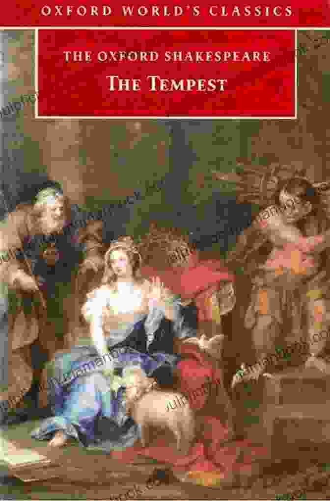 The Tempest (1610 1611) The Tempest Complete Works Of William Shakespeare (37 Plays + 160 Sonnets + 5 Poetry + 150 Illustrations)