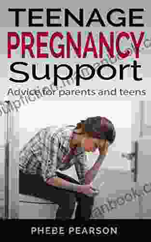 Teen Pregnancy: Teenage Pregnancy Support: Advice For Parents And Teens