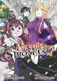 Am I Actually The Strongest? Vol 6
