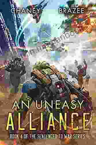 An Uneasy Alliance (Sentenced To War 4)