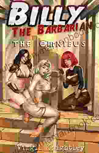 Billy The Barbarian: The Omnibus