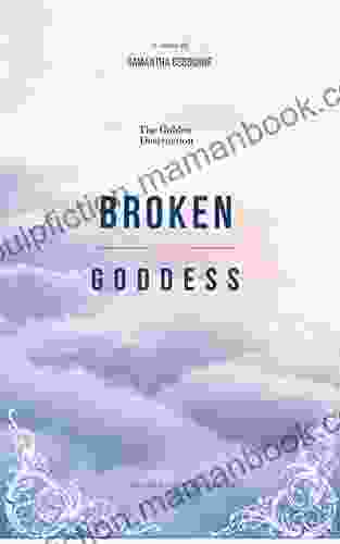 Broken Goddess: The Golden Destruction