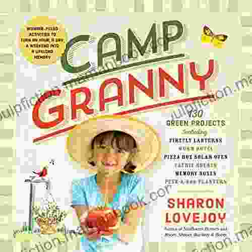 Camp Granny Sharon Lovejoy