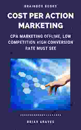 COST PER ACTION MARKETING: CPA MARKETING OFFLINE LOW COMPETITION HIGH CONVERSION RATE MUST SEE: (cost Per Action Cpa Marketing Entrepreneur Online Business Marketing Online)