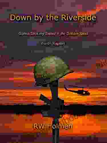 Down By The Riverside (LRRP Rangers Vietnam 9)