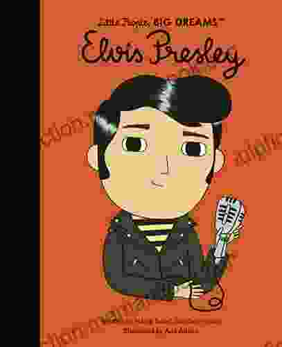 Elvis Presley (Little People BIG DREAMS)