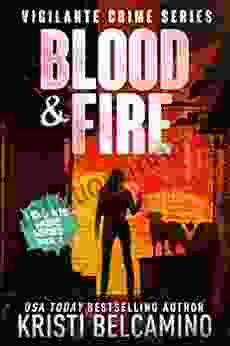 Blood Fire (Vigilante Crime 2)