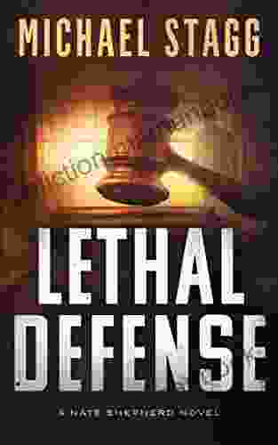 Lethal Defense (The Nate Shepherd Legal Thriller 1)