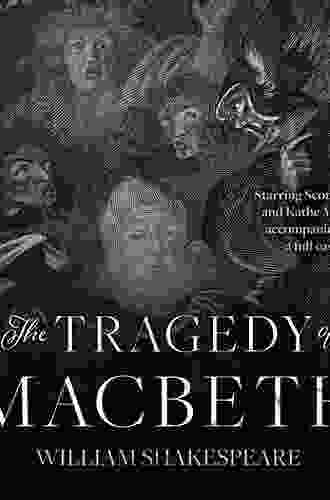 Macbeth: A Tragedy William Shakespeare