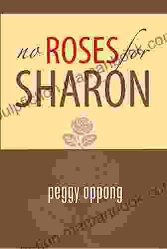No Roses For Sharon Sabrina Benaim