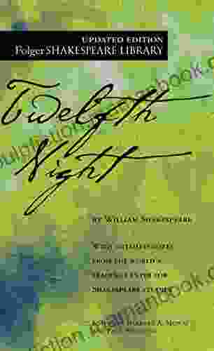 Twelfth Night: Or What You Will (Folger Shakespeare Library)