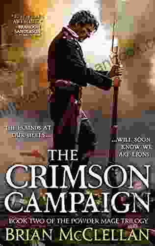 The Crimson Campaign (Powder Mage 2)