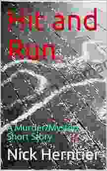 Hit And Run: A Murder/Mystery Short Story