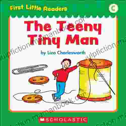 First Little Readers: The Teeny Tiny Man (Level C)