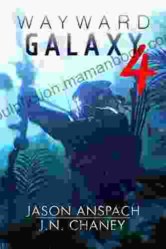 Wayward Galaxy 4 J N Chaney